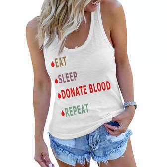 Eat Sleep Donate Blood Repeat Blood Donation Blood Donation Awareness Women Flowy Tank | Favorety DE