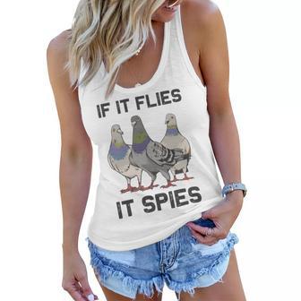 Funny Birds Pun Pigeon If It Flies It Spies Birds Are Liars Women Flowy Tank | Favorety AU