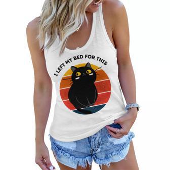 Funny Vintage Black Cat I Left My Bed For This Women Flowy Tank | Favorety AU