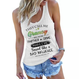 Grancy Grandma Gift They Call Me Grancy Because Partner In Crime Women Flowy Tank - Seseable