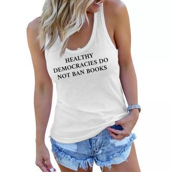 Healthy Democracies Do Not Ban Books V2 Women Flowy Tank | Favorety UK