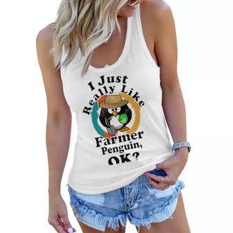 I Really Like Farmer Penguin Ok Women Flowy Tank | Favorety AU