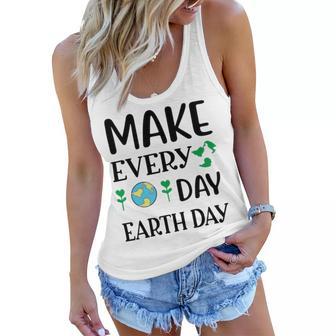 Make Every Day Earth Day Women Flowy Tank | Favorety