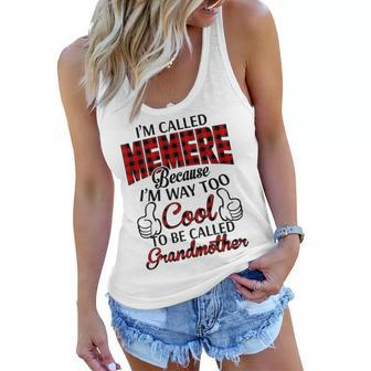 Memere Grandma Gift Im Called Memere Because Im Too Cool To Be Called Grandmother Women Flowy Tank - Seseable