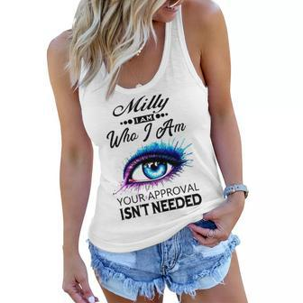 Milly Name Gift Milly I Am Who I Am Women Flowy Tank - Seseable