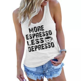 More Espresso Less Depresso Women Flowy Tank | Favorety CA