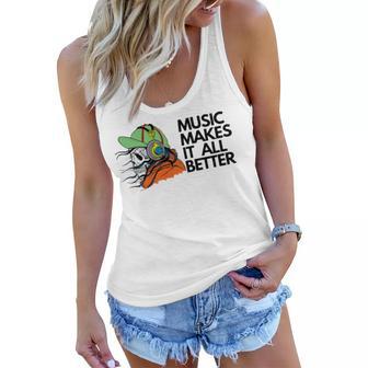 Music Makes It All Better 760 Shirt Women Flowy Tank | Favorety