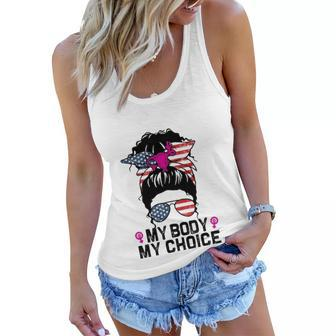 My Body My Choice Pro Choice Messy Bun Feminist Women Rights Women Flowy Tank | Mazezy