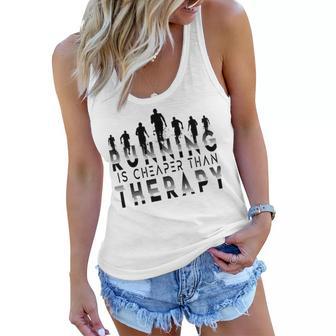 Running Is Cheaper Than Therapy A Celebration Of Running Women Flowy Tank | Favorety