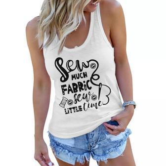 Sew Much Fabric Sew Little Time 729 Shirt Women Flowy Tank | Favorety AU