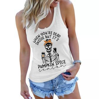 Skeleton When You’Re Dead Inside But It’S Pumpkin Spice Season Skeleton Fall Pumpkin Spice Season T Women Flowy Tank | Favorety AU