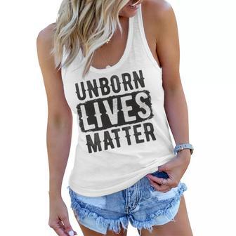 Unborn Lives Matter Women Flowy Tank | Favorety AU