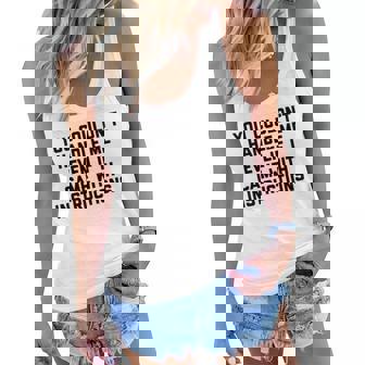 You Couldnt Handle Me If I Came With Instructions Women Flowy Tank | Mazezy