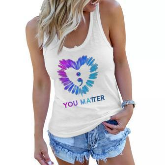 You Matter Suicide Awareness And Prevention Semicolon Heart Women Flowy Tank | Mazezy