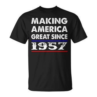1957 Birthday Making America Great Since 1957 T-Shirt - Seseable