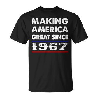 1967 Birthday Making America Great Since 1967 T-Shirt - Seseable