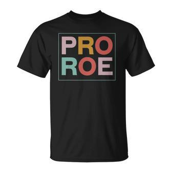 1973 Pro Roe Pro-Choice Feminist Unisex T-Shirt | Mazezy