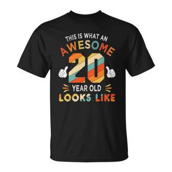 20Th Birthday Gifts For 20 Years Old Awesome Looks Like Unisex T-Shirt | Mazezy