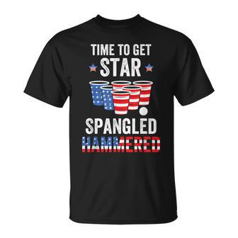 4Th Of July Beer Pong Time To Get Star Spangled Hammered Unisex T-Shirt - Seseable