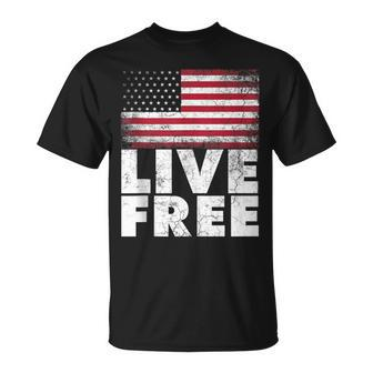 4Th Of July Gift For Men Women Live Free American Flag Gift Unisex T-Shirt - Seseable
