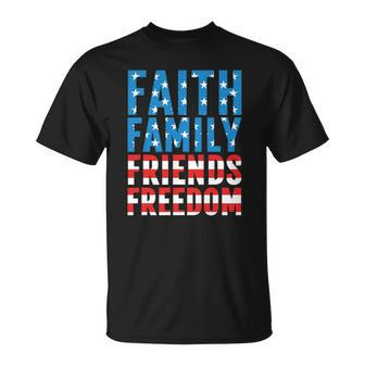 4Th Of July S For Men Faith Family Friends Freedom Unisex T-Shirt | Mazezy