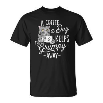A Coffee A Day Keeps The Grumpy Away - Coffee Lover Caffeine Unisex T-Shirt | Mazezy