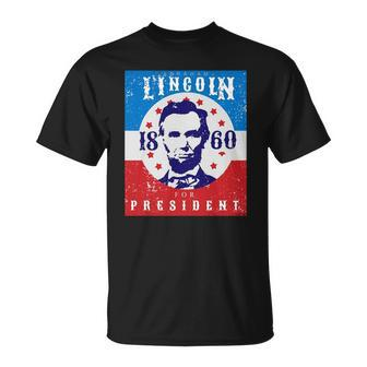 Abraham Lincoln 4Th Of July Usa For President 1860 Gift Unisex T-Shirt | Mazezy
