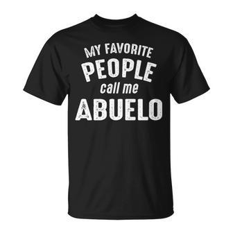 Abuelo Grandpa My Favorite People Call Me Abuelo T-Shirt - Seseable