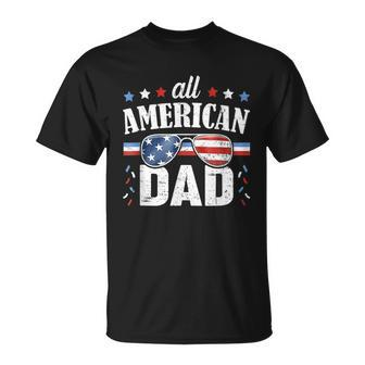 All American Dad 4Th Of July Fathers Day 2022 Unisex T-Shirt - Seseable