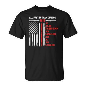 All Faster Than Dialing 911 American Flag Gun Lover Usa Flag Unisex T-Shirt | Mazezy