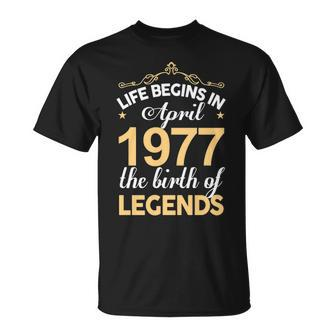 April 1977 Birthday Life Begins In April 1977 V2 T-Shirt - Seseable