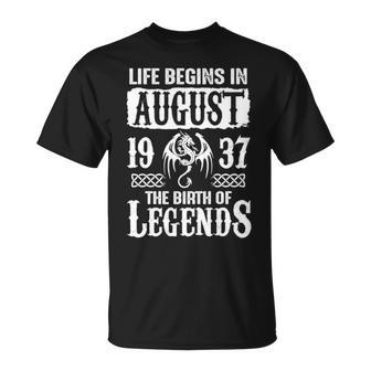 August 1937 Birthday Life Begins In August 1937 T-Shirt - Seseable