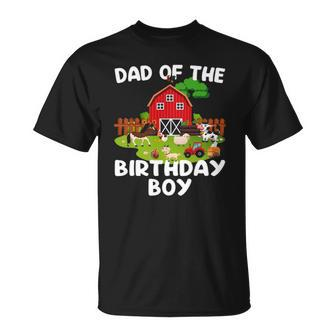 Barnyard Birthday Farm Animals Dad Birthday Boy Unisex T-Shirt | Mazezy