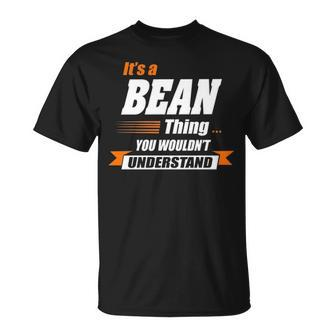 Bean Name Its A Bean T-Shirt - Seseable