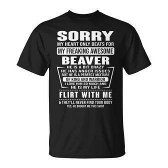 Beaver Name Sorry My Heart Only Beats For Beaver T-Shirt - Seseable