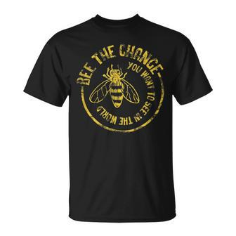 Bee Bee Bee Save The Bees Honeybee Bee The Change V2 Unisex T-Shirt - Monsterry AU