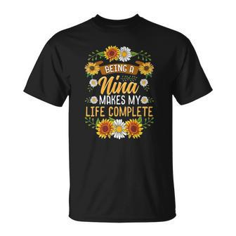 Being A Nina Makes My Life Complete Sunflower Gift Unisex T-Shirt | Mazezy