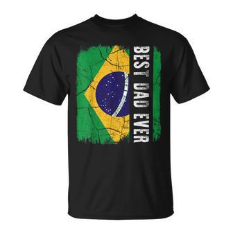 Best Brazilian Dad Ever Brazil Daddy Fathers Day Unisex T-Shirt - Monsterry AU