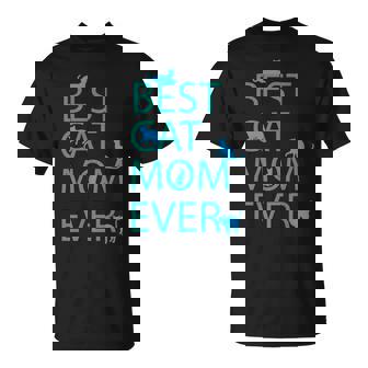 Best Cat Mom Ever For Cat Lover Moms T-shirt - Thegiftio