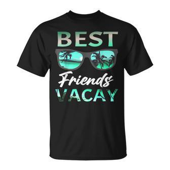 Best Friends Vacay Vacation Squad Sunglasses Summer Cruise  Unisex T-Shirt