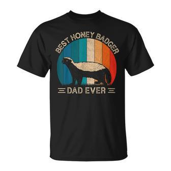 Best Honey Badger Dad Ever Honey Badger Graphic Fathers Day Unisex T-Shirt - Monsterry DE