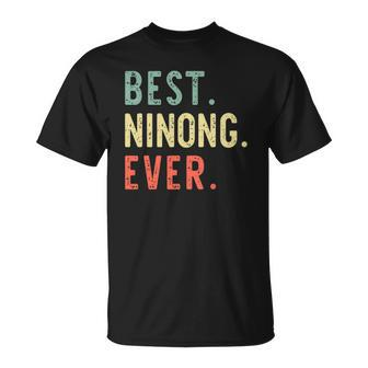 Best Ninong Ever Cool Funny Vintage Fathers Day Gift Unisex T-Shirt | Mazezy