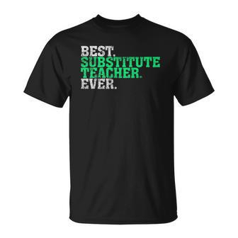 Best Substitute Teacher Ever Substitute Teacher T-shirt - Thegiftio UK