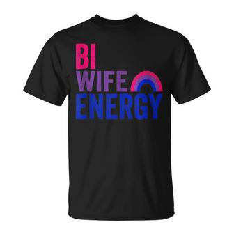 Bi Wife Energy Bisexual Pride Bisexual Rainbow Flag Bi Pride V2 Unisex T-Shirt - Seseable