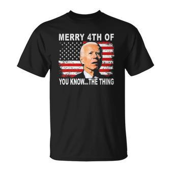 Biden Dazed Merry 4Th Of You KnowThe Thing Unisex T-Shirt | Mazezy