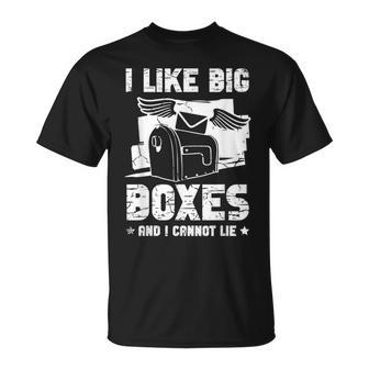 I Like Big Boxes And I Cannot Lie For Mailman Postal Worker T-shirt - Thegiftio UK