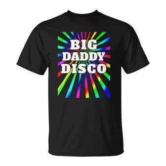 Big Daddy Disco Disco Party 70S 80S Party T-shirt - Thegiftio UK