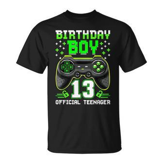 Birthday Boy 13 Years Old Video Game Bday Official Nager Unisex T-Shirt - Seseable