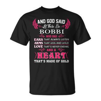 Bobbi Name And God Said Let There Be Bobbi T-Shirt - Seseable