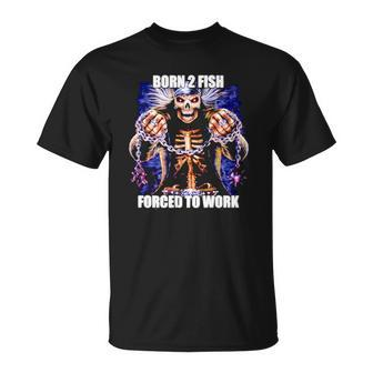 Born To Fish Forced To Work Fishing Lover Halloween Costume T-shirt - Thegiftio UK
